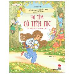 Vun Đắp Tâm Hồn - Những Sợi Tóc Thần Kì - Đi Tìm Cô Tiên Tóc - The Magic Hairs - In Search Of The Hair Fairy - Tác giả:Tiên Vũ, Xiiiu