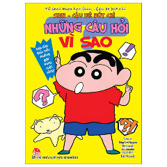 Tủ Sách Khoa Học - Shin - Cậu Bé Bút Chì - Những Câu Hỏi Vì Sao (Tái Bản 2025)-Tác giả:Zou Jimusho, Shigefumi Nagano