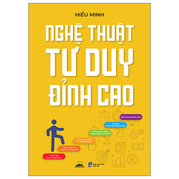 Nghệ Thuật Tư Duy Đỉnh Cao-Tác giả:Hiểu Minh