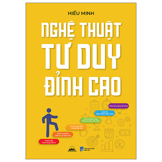 Nghệ Thuật Tư Duy Đỉnh Cao-Tác giả:Hiểu Minh