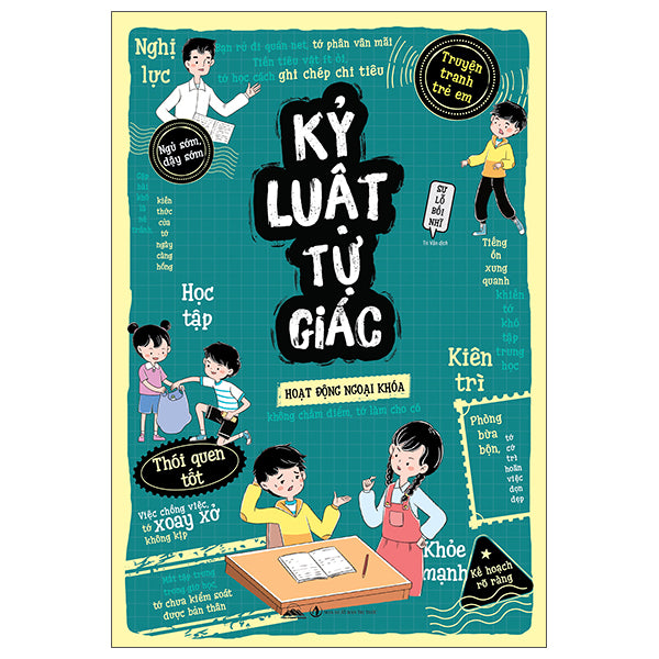 Truyện Tranh Trẻ Em - Kỷ Luật Tự Giác-Tác giả:Sư Lỗ Bối Nhĩ