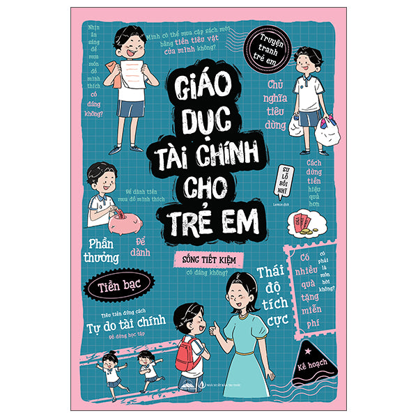 Truyện Tranh Trẻ Em - Giáo Dục Tài Chính Cho Trẻ Em-Tác giả:Sư Lỗ Bối Nhĩ