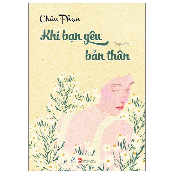 Khi Bạn Yêu Bản Thân - Tác giả:Châu Phạn
