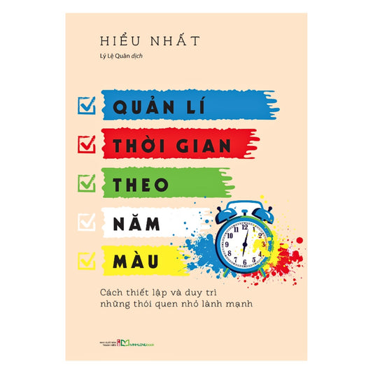 Quản Lí Thời Gian Theo Năm Màu - Tác giả:Hiểu Nhất