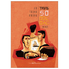 Tiểu Thuyết Trúng Số Độc Đắc - Vũ Trọng Phụng (Tái Bản 2025)-Tác giả:Vũ Trọng Phụng