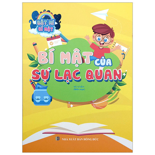 Bật Mí Bí Mật - Bí Mật Của Sự Lạc Quan - Tác giả:Tú Uyên