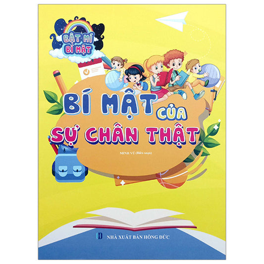 Bật Mí Bí Mật - Bí Mật Của Sự Chân Thật - Tác giả:Minh Vũ