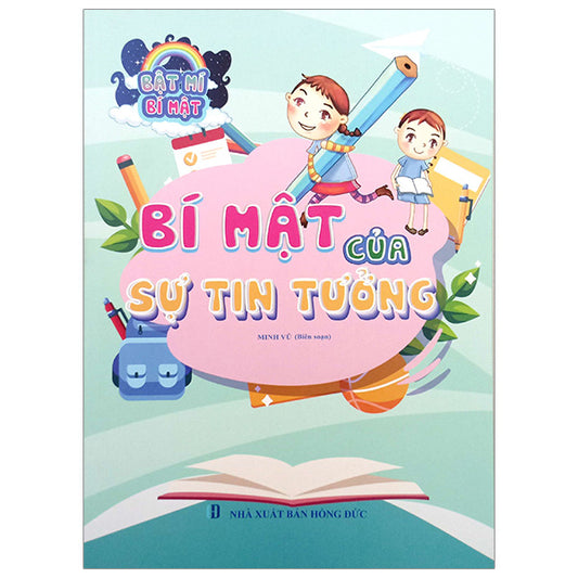 Bật Mí Bí Mật - Bí Mật Của Sự Thông Thái - Tác giả:Minh Vũ