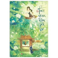 Thời Gian Còn Sót Lại-Tác giả:Thụy