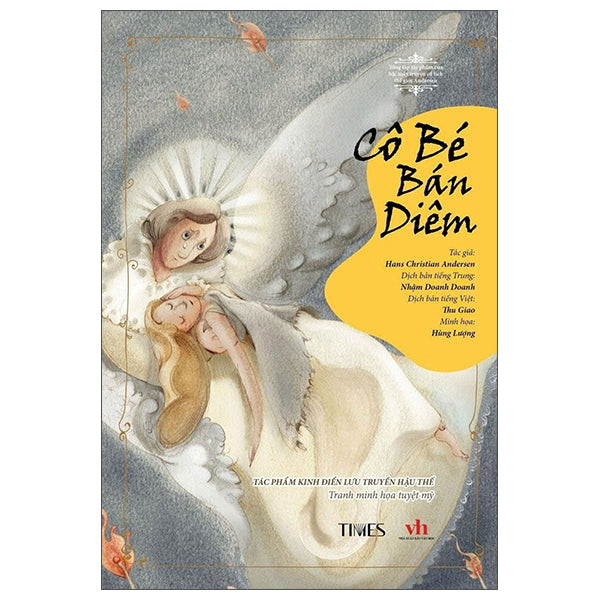 Tác Phẩm Kinh Điển Lưu Truyền Hậu Thế - Cô Bé Bán Diêm-Tác giả:Hans Christian Andersen