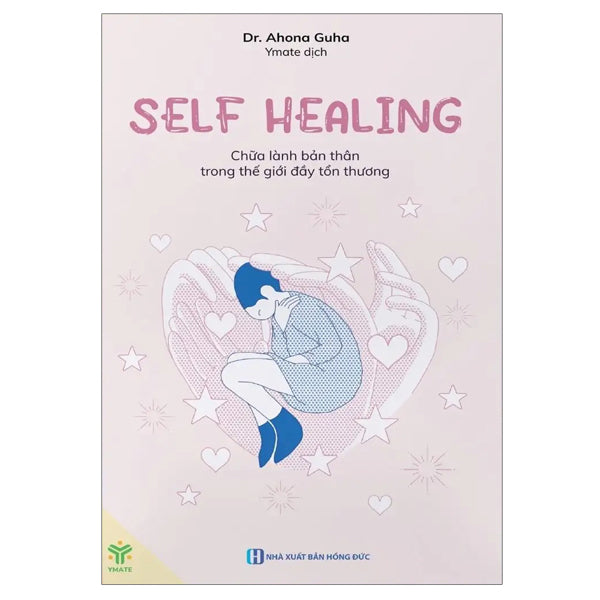Self Healing - Tác giả:Dr. Ahona Guha