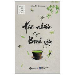 Hồn Nhiên Sẽ Bình Yên - Tác giả:Sbooks