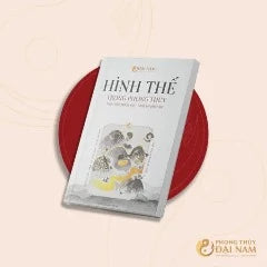 Hình thế trong phong thủy | Xuất xứ: Đại Nam |