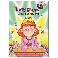 Trí Thông Minh Ngôn Ngữ - Learning Through Reading - Level 3: The Lucky Charm - Chiếc Bùa May Mắn (Song Ngữ Anh-Việt) (Tái Bản 2023) - Tác giả: Katherine Leigh