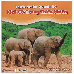 Thiên Nhiên Quanh Bé - Kích Cỡ Trong Thiên Nhiên - Tác giả: Jennifer Marino Walters