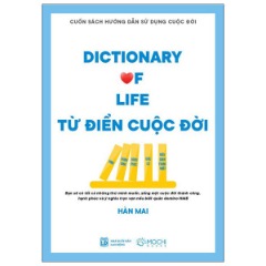Từ Điển Cuộc Đời - Tác giả: Hàn Mai