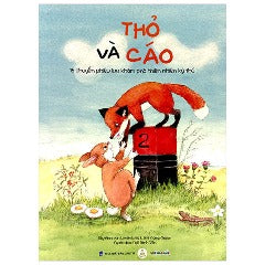 Thỏ Và Cáo - 16 Chuyến Phiêu Lưu Khám Phá Thiên Nhiên Kỳ Thú - Tác giả: Elly-Ann van Luxemburg, Ina Klomp-Meijer