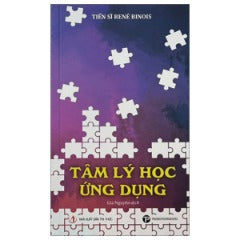 Tâm Lý Học Ứng Dụng - Tác giả: TS Rene Binois