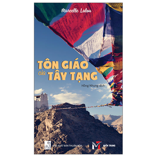 Tôn Giáo Của Tây Tạng-Tác giả:Marcelle Lalou