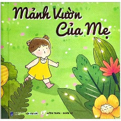 Mảnh Vườn Của Mẹ - Tác giả: Quỳnh Trang, Khanh Vũ