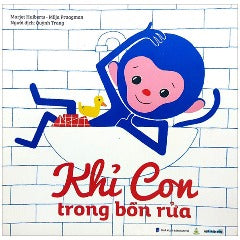 Khỉ Con Trong Bồn Rửa - Tác giả: Marjet Huiberts