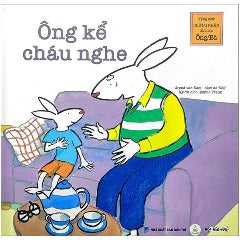 Ông Kể Cháu Nghe - Tác giả: Arend van Dam, Alex de Wolf