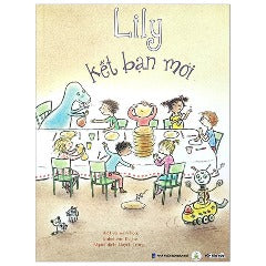 Lily Kết Bạn Mới - Tác giả: Isabel Van Duijne