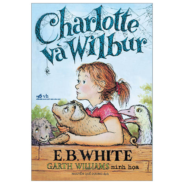 Charlotte và Wilbur (Tái Bản 2026) - Tác giả:E.B.White