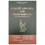 Bí Quyết Làm Giàu Của Người Babylon - George S.Clason