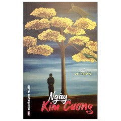 Ngày Kim Cương - Tác giả: Võ Văn Tuấn