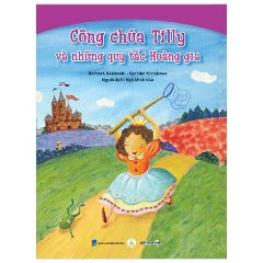 Công Chúa Tilly Và Những Quy Tắc Hoàng Gia - Tác giả: Barbara Bakowski, Sachiko Yoshikawa