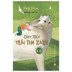 Chạy Theo Trái Tim Xanh-Tác giả:Thang Tố Lan