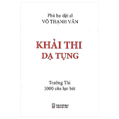 Khải Thi Dạ Tụng-Tác giả:Võ Thạnh Văn