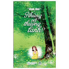Những Vết Thương Lành-Tác giả:Anh Bùi