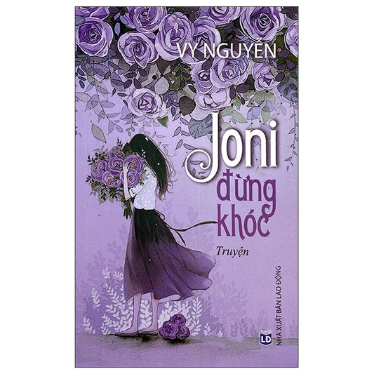 Joni Đừng Khóc-Tác giả:Vy Nguyễn
