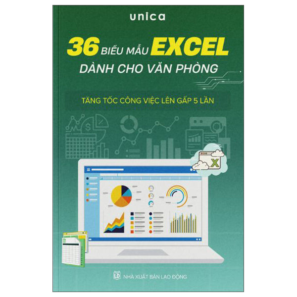 36 Biểu Mẫu Excel Dành Cho Văn Phòng-Tác giả:Unica
