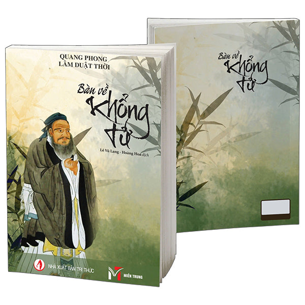 Bàn Về Khổng Tử-Tác giả:Quang Phong, Lâm Duật Thời
