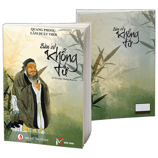 Bàn Về Khổng Tử-Tác giả:Quang Phong, Lâm Duật Thời