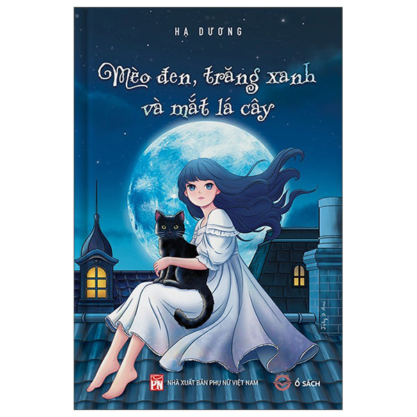 Mèo Đen, Trăng Xanh Và Mắt Lá Cây-Tác giả:Hạ Dương