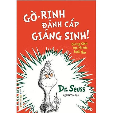 Dr. Seuss - Gờ-Rinh Đánh Cắp Giáng Sinh