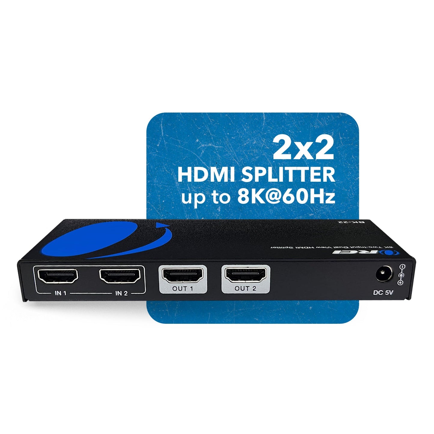 UltraHD 8K 2x2 HDMI Splitter : 2-in 2-out, EDID (BK-22)