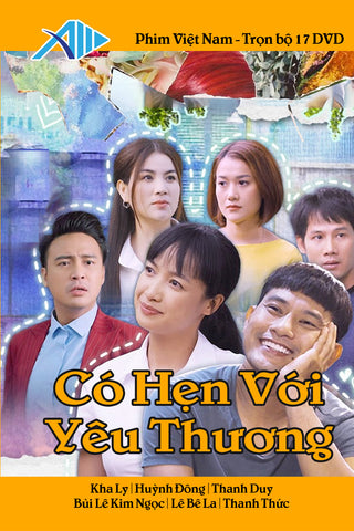 Co Hen Voi Yeu Thuong - Tron Bo 17 DVDs - Phim Vietnam