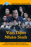 Van Dam Nhan Sinh - Tron Bo 13 DVD - Phim Viet Nam