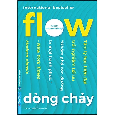 Dòng Chảy -  Tác giả: Mihaly Csikszentmihalyi