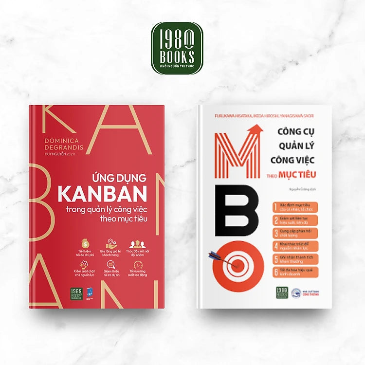 Combo 2 Cuốn Kinh Doanh Hay- Ứng Dụng Kanban Trong Quản Lý Công Việc Theo Mục Tiêu + MBO Công Cụ Quản Lý Công Việc Theo Mục Tiêu