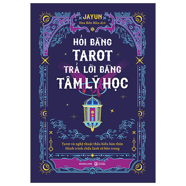 Hỏi Bằng Tarot - Trả Lời Bằng Tâm Lý Học-Tác giả:Jayun