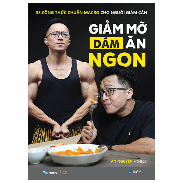 Giảm Mỡ Dám Ăn Ngon - Tác giả:An Nguyễn Fitness