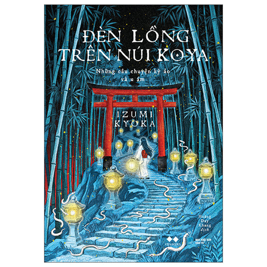 Đèn Lồng Trên Núi Koya-Tác giả:Izumi Kyoka