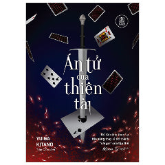 Án Tử Của Thiên Tài - Để Tài Năng Thực Sự Tỏa Sáng Thay Vì Trở Thành “Cái Gai” Của Tập Thể-Tác giả:Yuiga Kitano