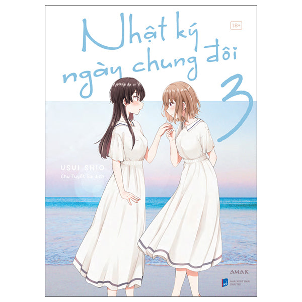 Nhật Ký Ngày Chung Đôi - Tập 3-Tác giả:Usui Shio